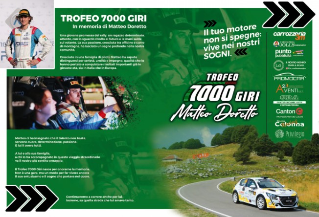 38° Rally Piancavallo - Trofeo 7000 Giri Matteo Doretto 38° Rally Piancavallo - Trofeo 7000 Giri Matteo Doretto
